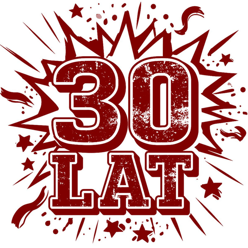30 Urodziny