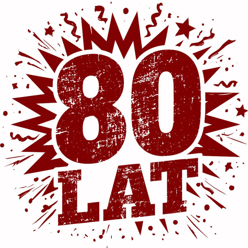 80 Urodziny