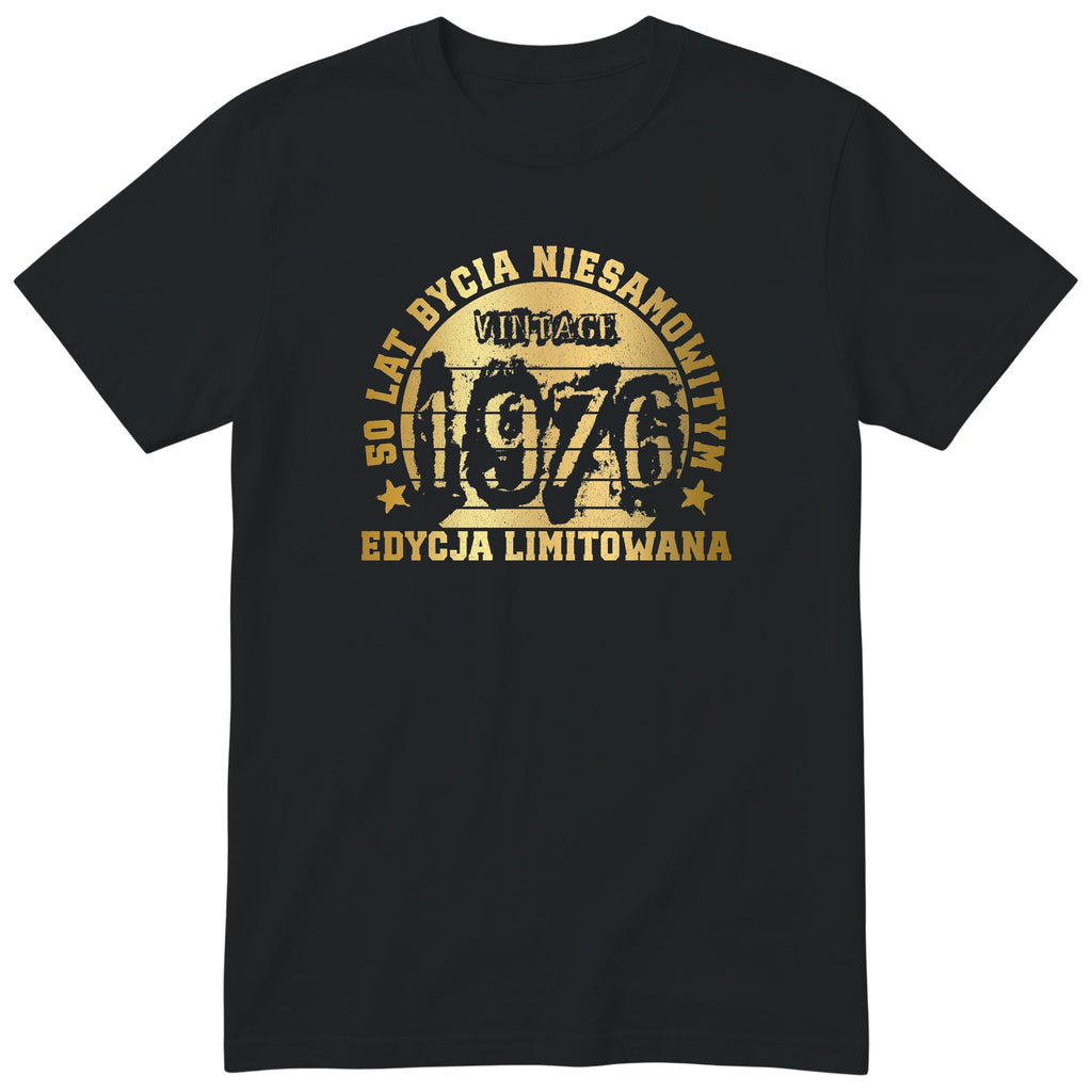 Rok 1976 50 Lat Bycia Niesamowitym Złoty - czarna