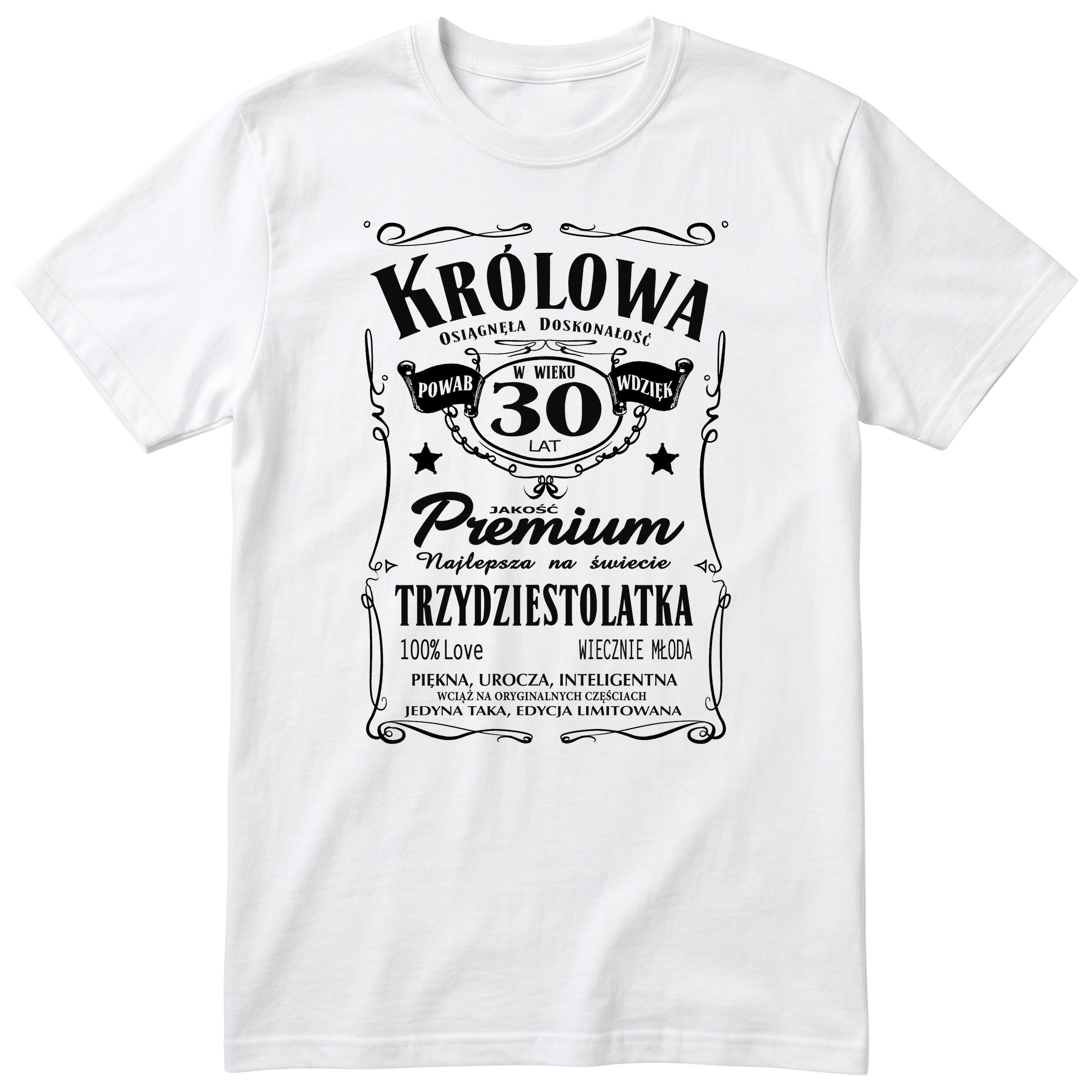 Koszulka Królowa 30 Lat biała - Polish 30th Birthday T-Shirt Women