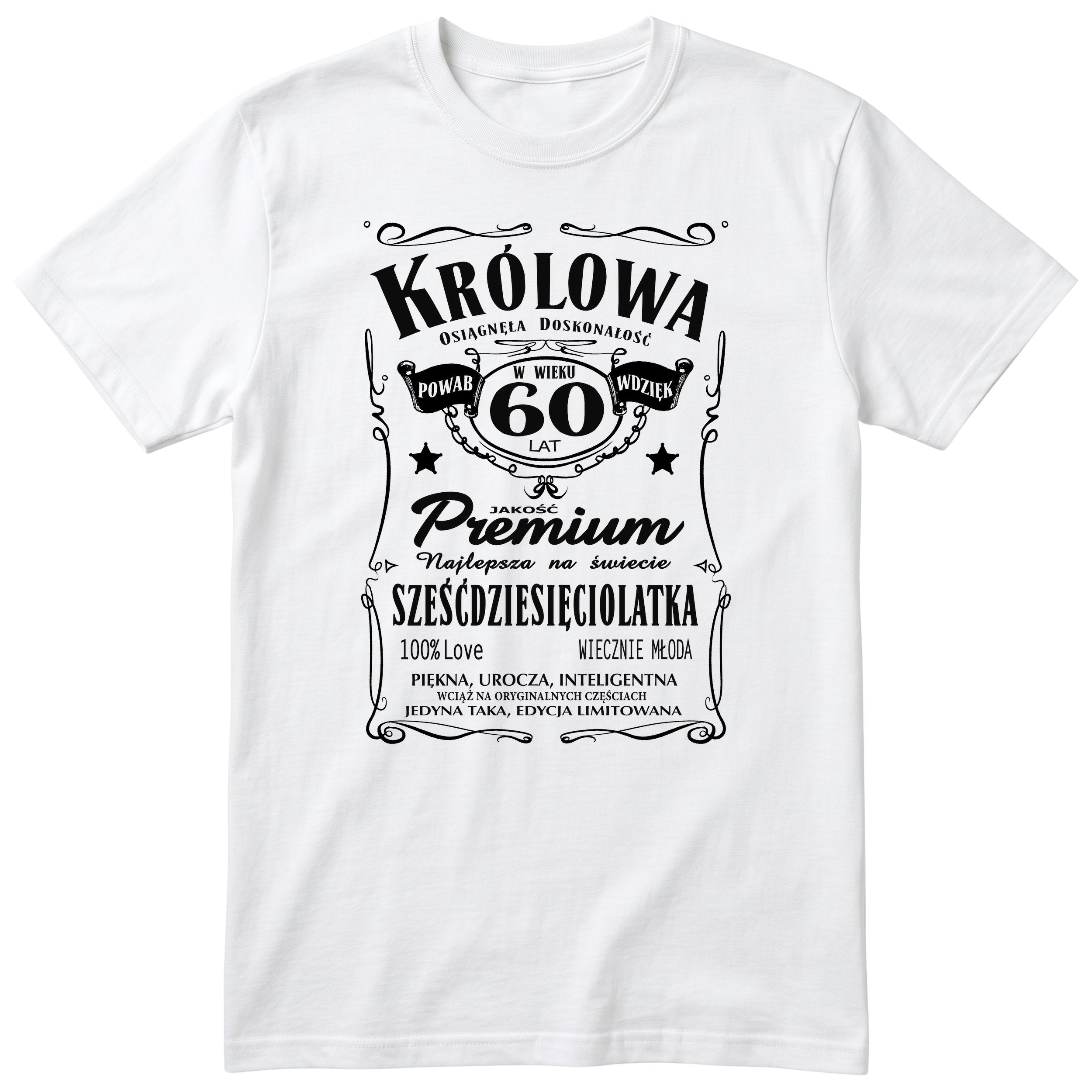 Koszulka Królowa 60 Lat biała - Polish 60th Birthday T-Shirt Women