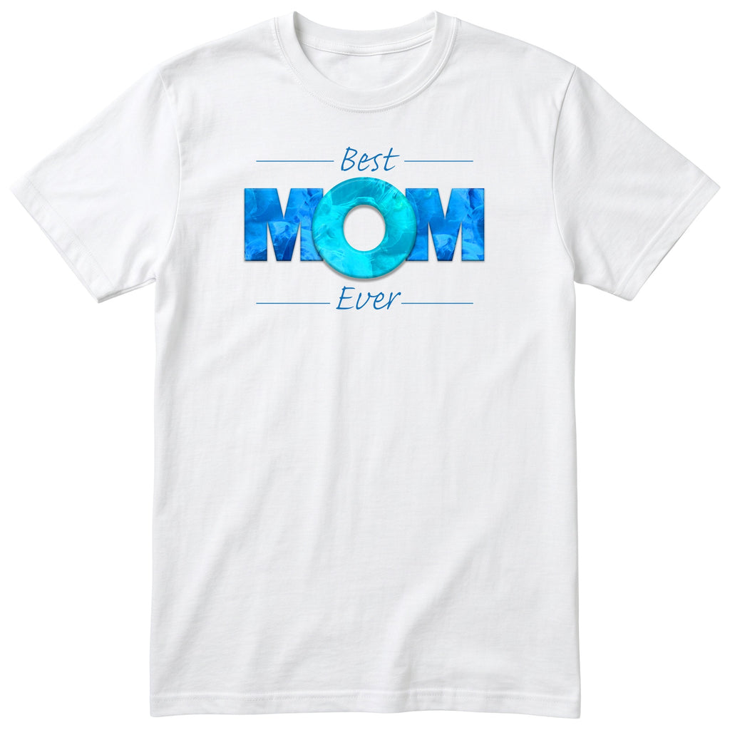 Best Mom Ever blue design t-shirt - white