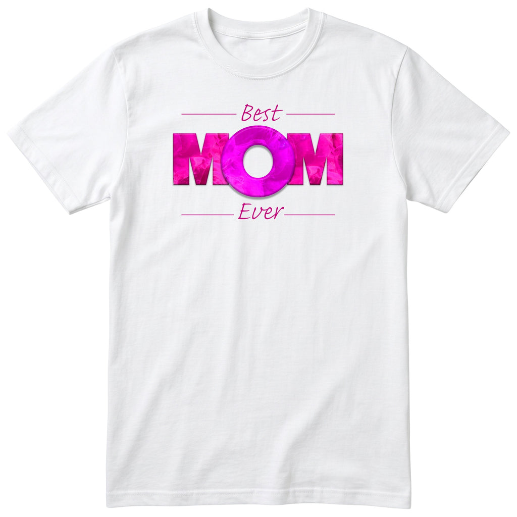 Best Mom Ever Pink - White