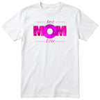Best Mom Ever Pink - White
