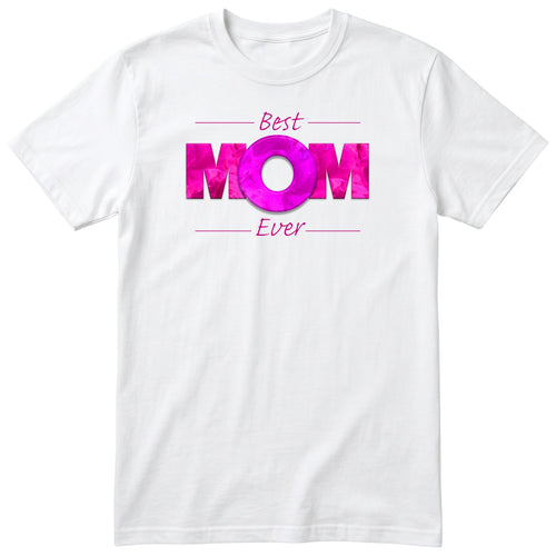 Best Mom Ever Pink - White