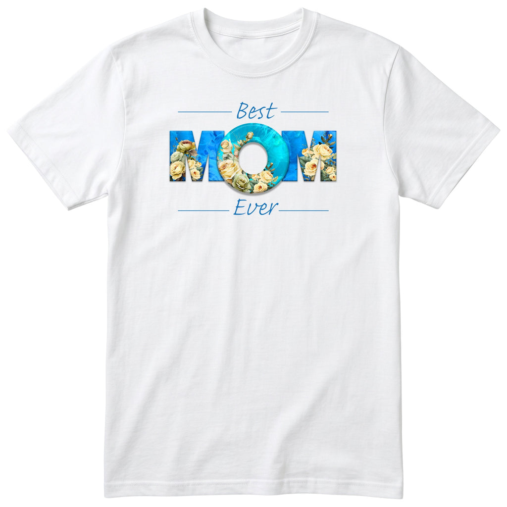 Best Mom Ever Blue Roses - White