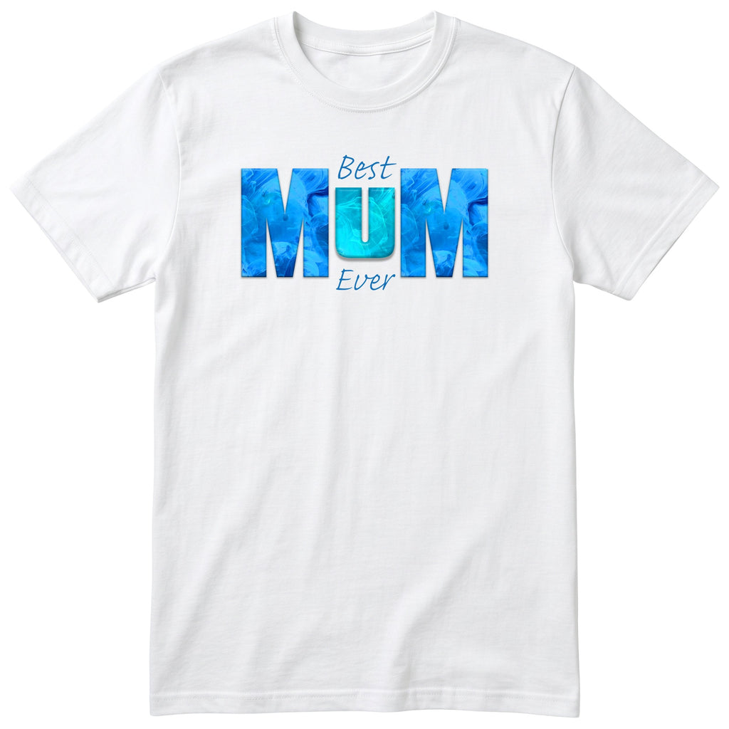 Best Mum Ever Blue - White