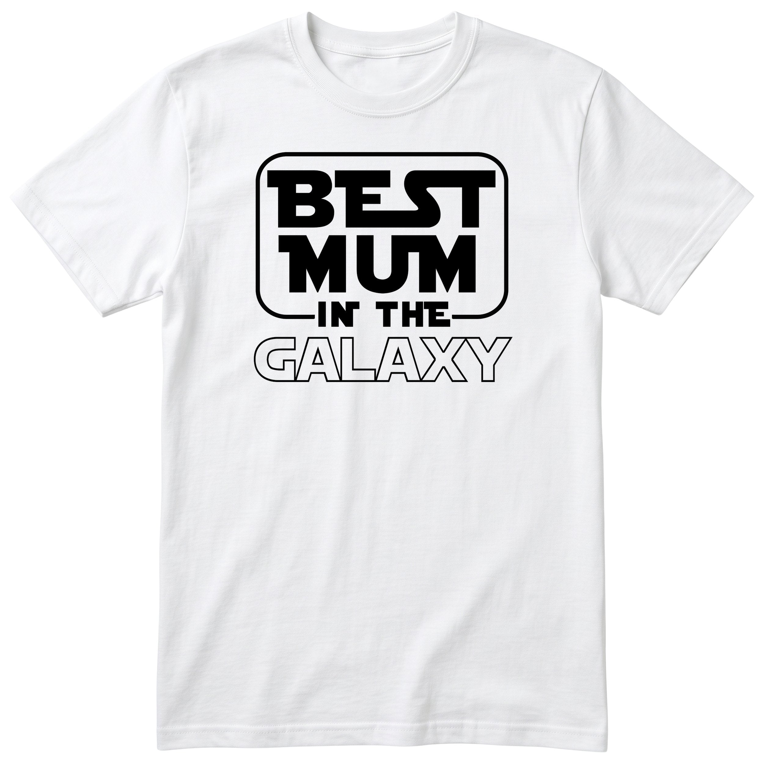 Best Mum in the Galaxy - White