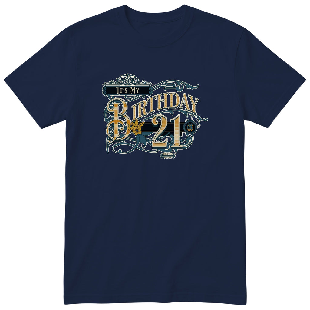It's My Birthday 21 t-shirt - vintage 21st birthday, Forever Young, unisex