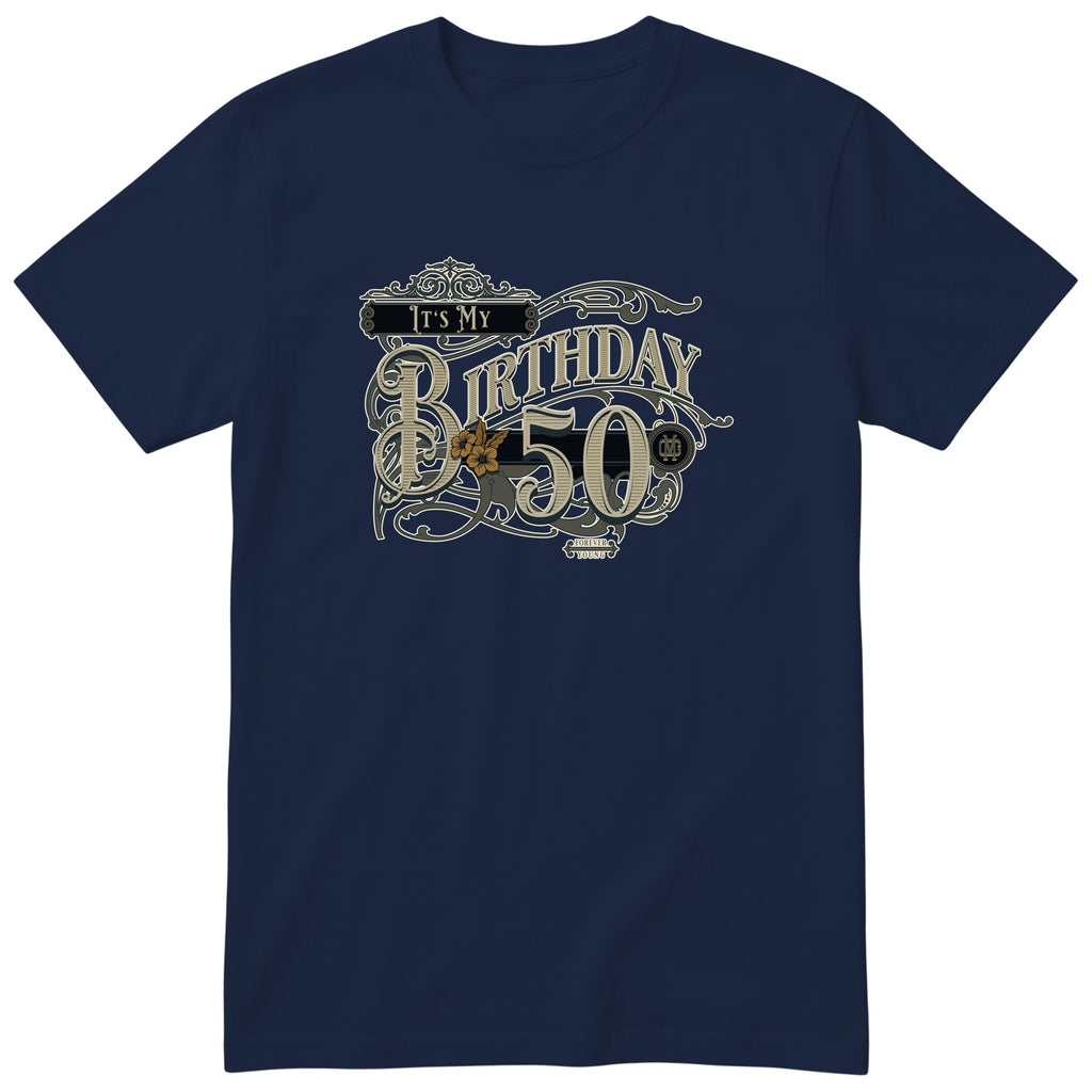 It's My Birthday 50 t-shirt - vintage 50th birthday, Forever Young, unisex