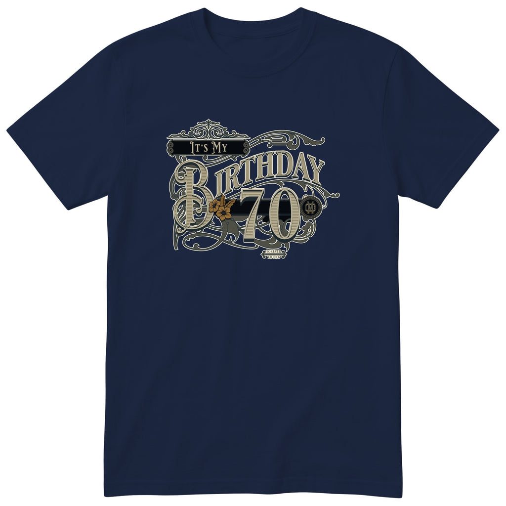 It's My Birthday 70 t-shirt - vintage 70th birthday, Forever Young, unisex