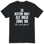 Czarna koszulka Ja Jestem Miły Ale Moja Żona Nie - nadruk z przodu, śmieszny prezent dla męża, polski nadruk