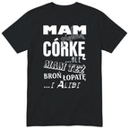 Mam Piękną Córkę - Black
