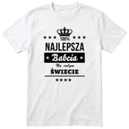 Koszulka Najlepsza Babcia Na Całym Świecie - kolor biały, prezent dla babci