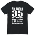 Nie Jestem 35 Latkiem koszulka czarna