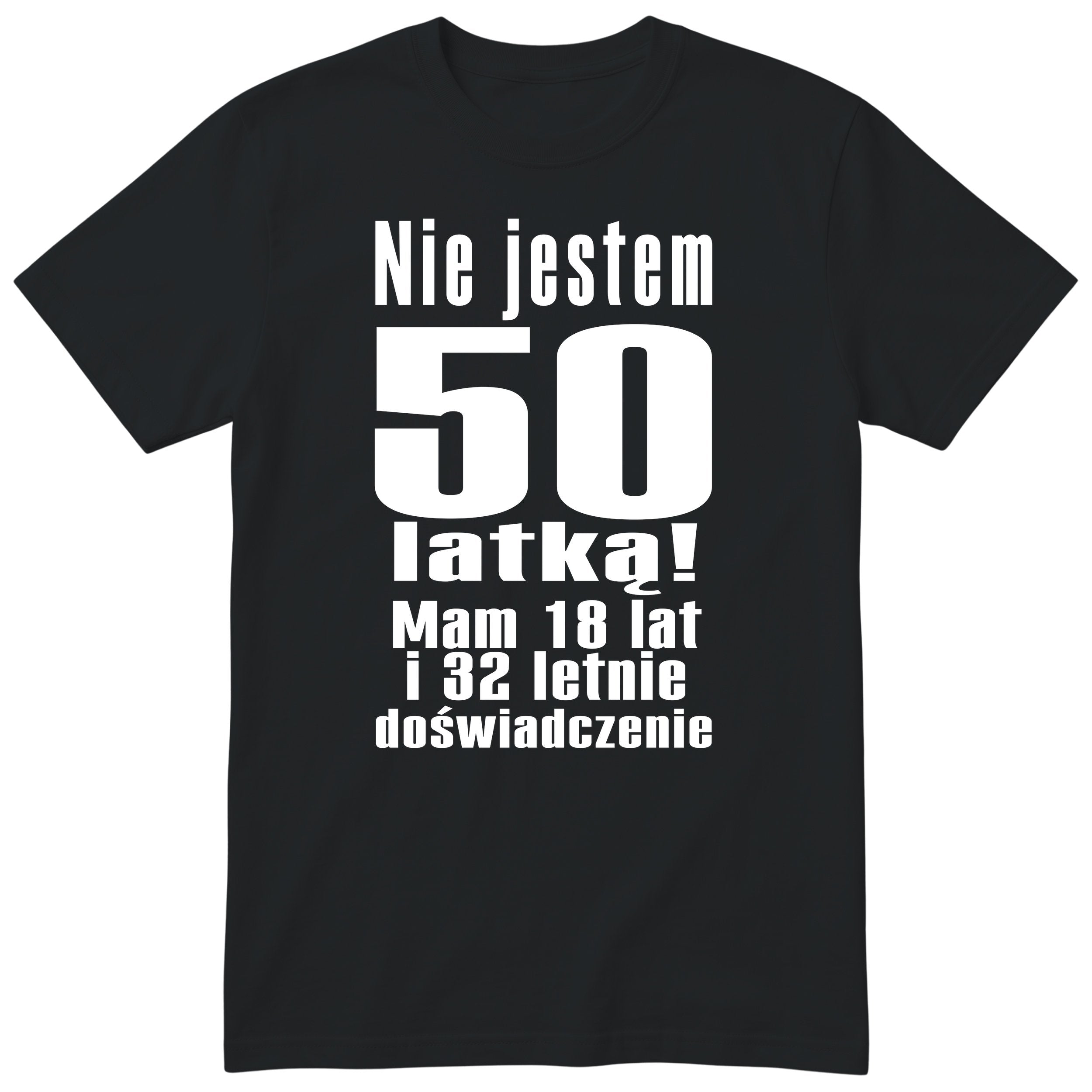 Nie Jestem 50 Latką koszulka czarna