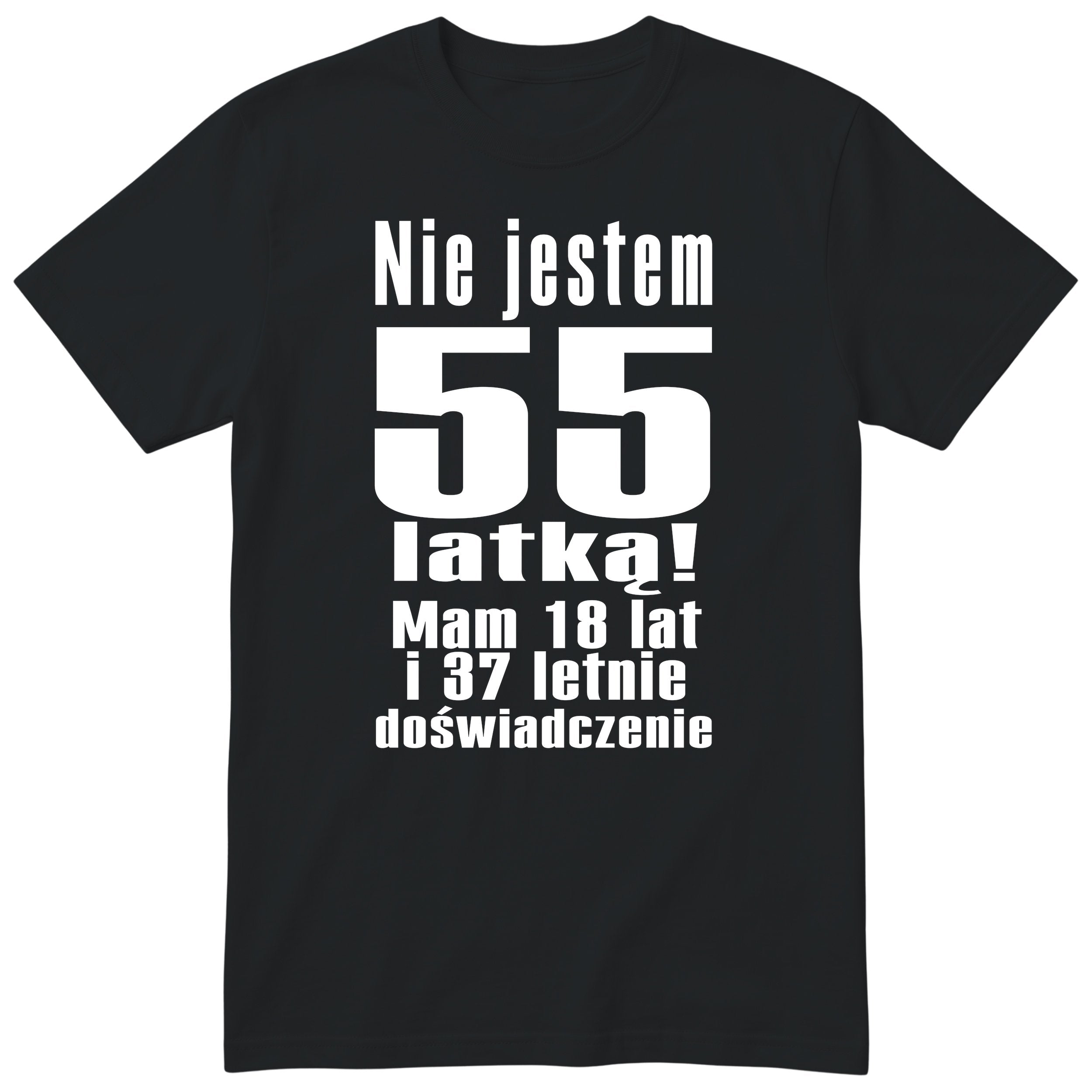 Nie Jestem 55 Latką koszulka czarna