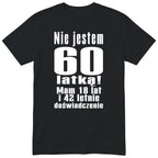Nie Jestem 60 Latką koszulka czarna