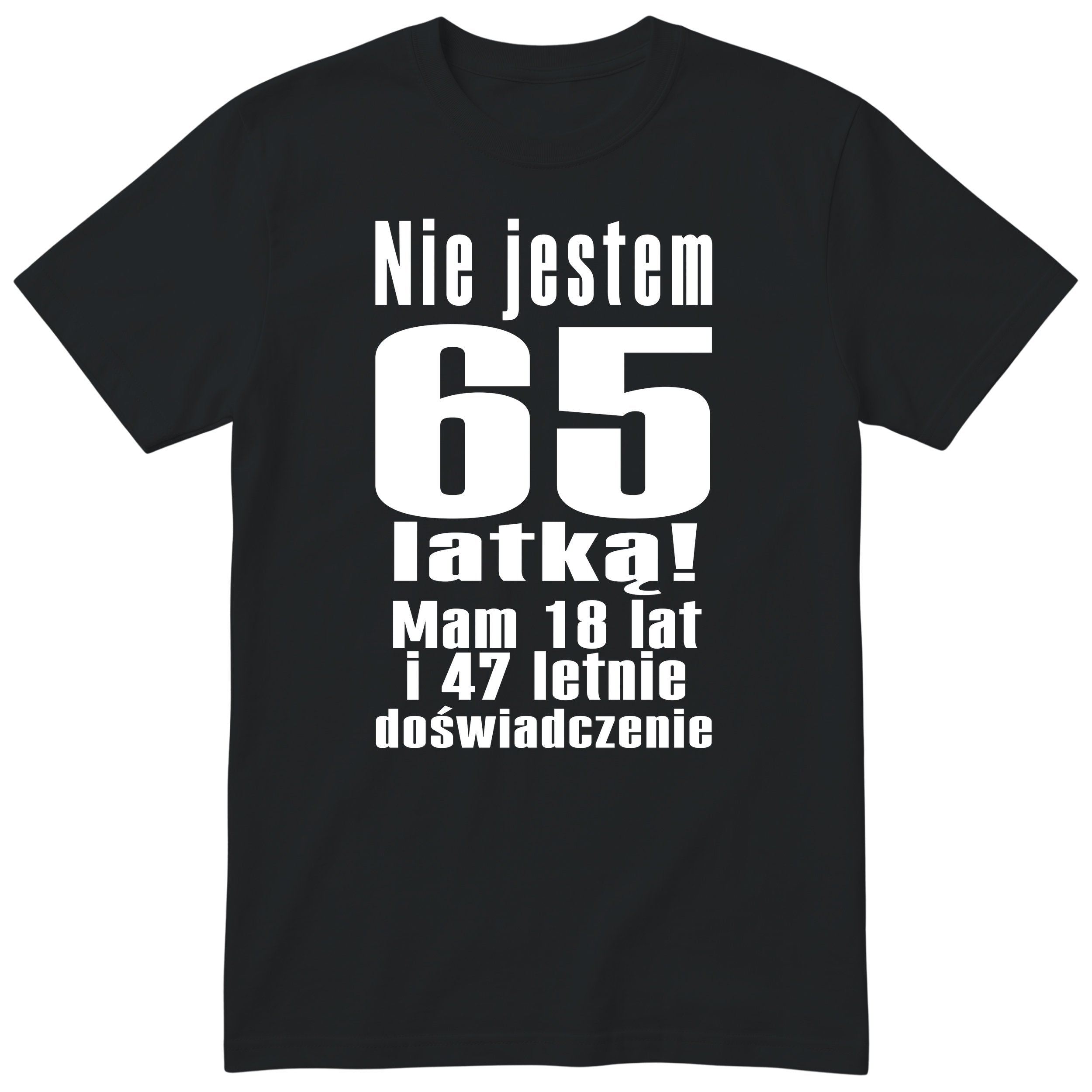 Nie Jestem 65 Latką koszulka czarna