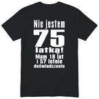 Nie Jestem 75 Latką koszulka czarna