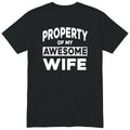Black Property Of My Awesome Wife t-shirt front print - funny husband gift, English print