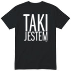 Czarna koszulka „TAKI JESTEM” - męski polski nadruk, śmieszna koszulka