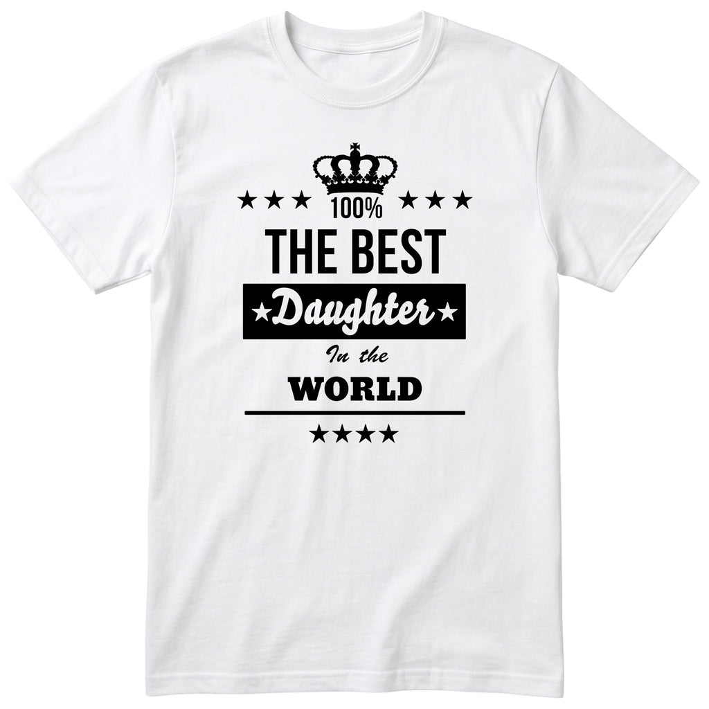The Best Daughter In The World t-shirt - one-colour crown badge design, gift for daughter