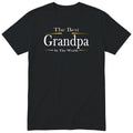 Black The Best Grandpa In The World Exclusive t-shirt with gold lettering - family gift for grandpa, English print