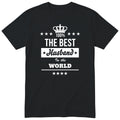 The Best Husband In The World t-shirt - black, anniversary gift