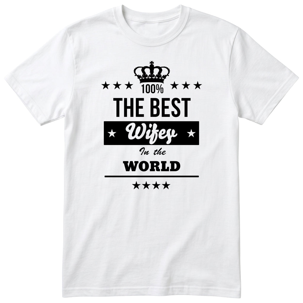 The Best Wifey In The World t-shirt - white, funny wife gift