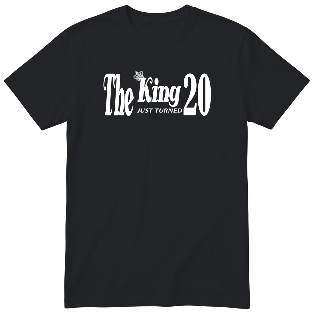 The King Just Turned 20 black t-shirt