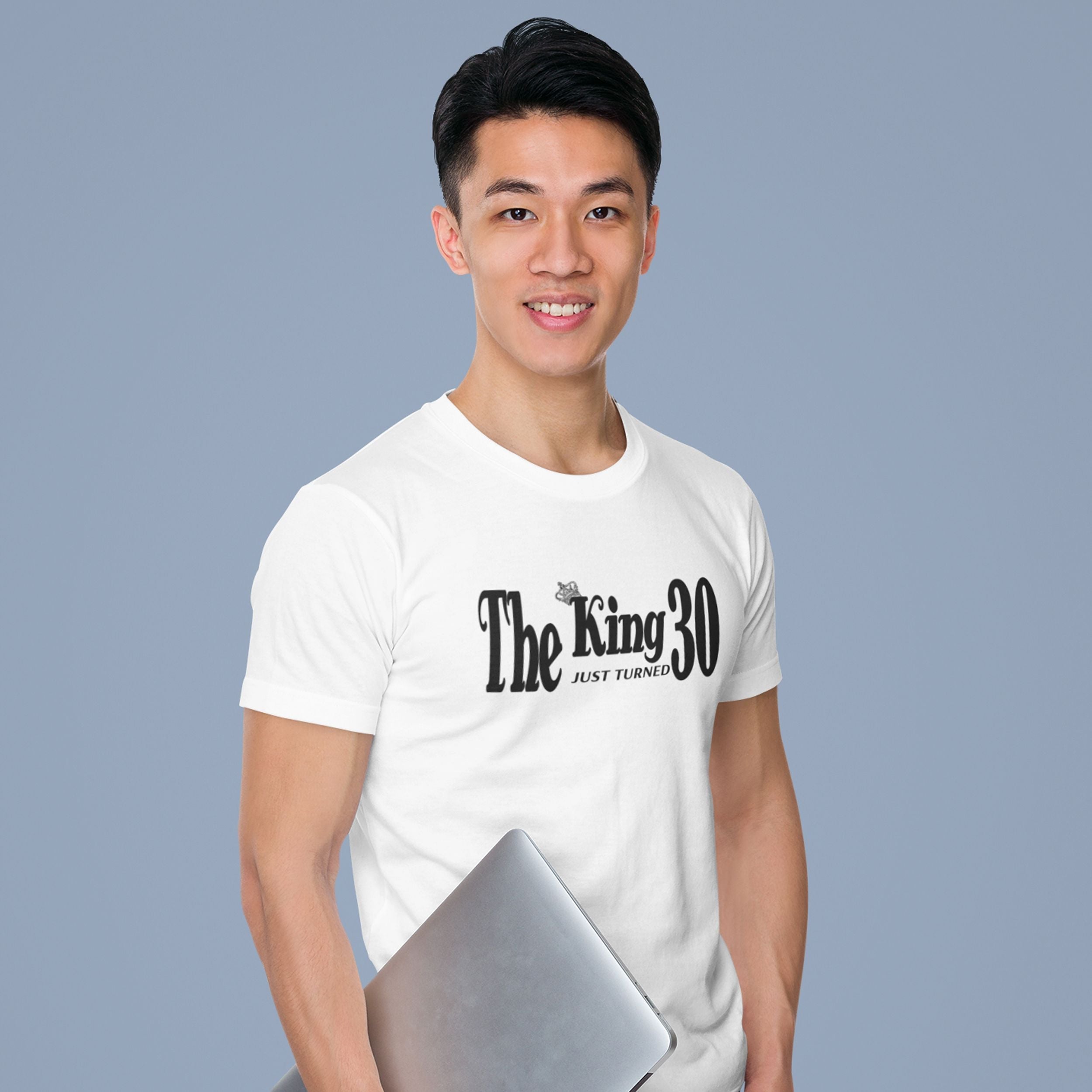 The King Just Turned 30 - 30th Birthday Shirt for Him - lifestyle photo 1 of 4