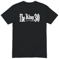 The King Just Turned 30 t-shirt - 30th birthday gift for him with a crown