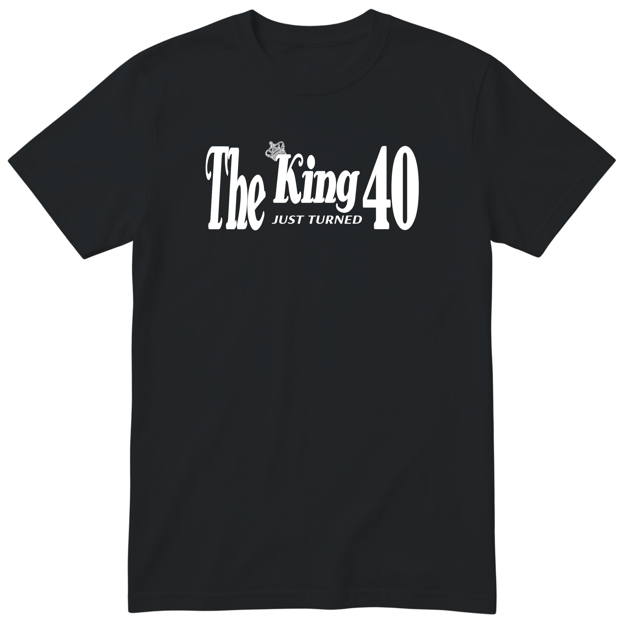 The King Just Turned 40 t-shirt - 40th birthday gift for him with a crown