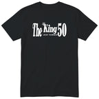 The King Just Turned 50 black t-shirt