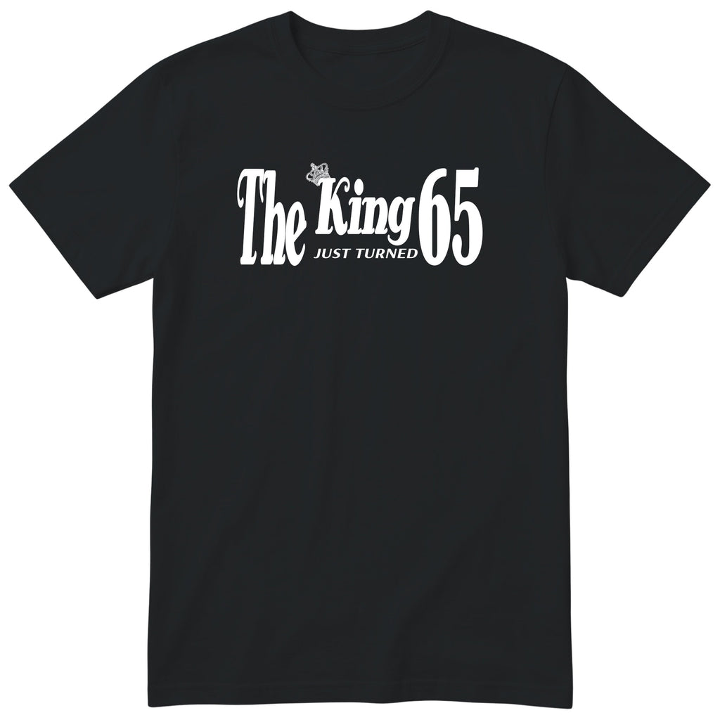 The King Just Turned 65 black t-shirt