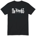 The King Just Turned 65 black t-shirt