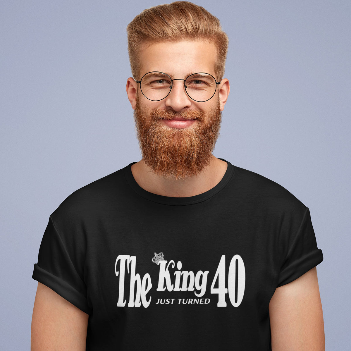 The King Just Turned XX - Personalised Birthday Shirt for Him - lifestyle photo 1 of 2