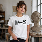 The Queen Just Turned 25 - Koszulka na 25 Urodziny dla Niej