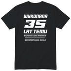 Koszulka Wykonana 35 Lat Temu - Śmieszna Koszulka Urodzinowa Polish 35th Birthday