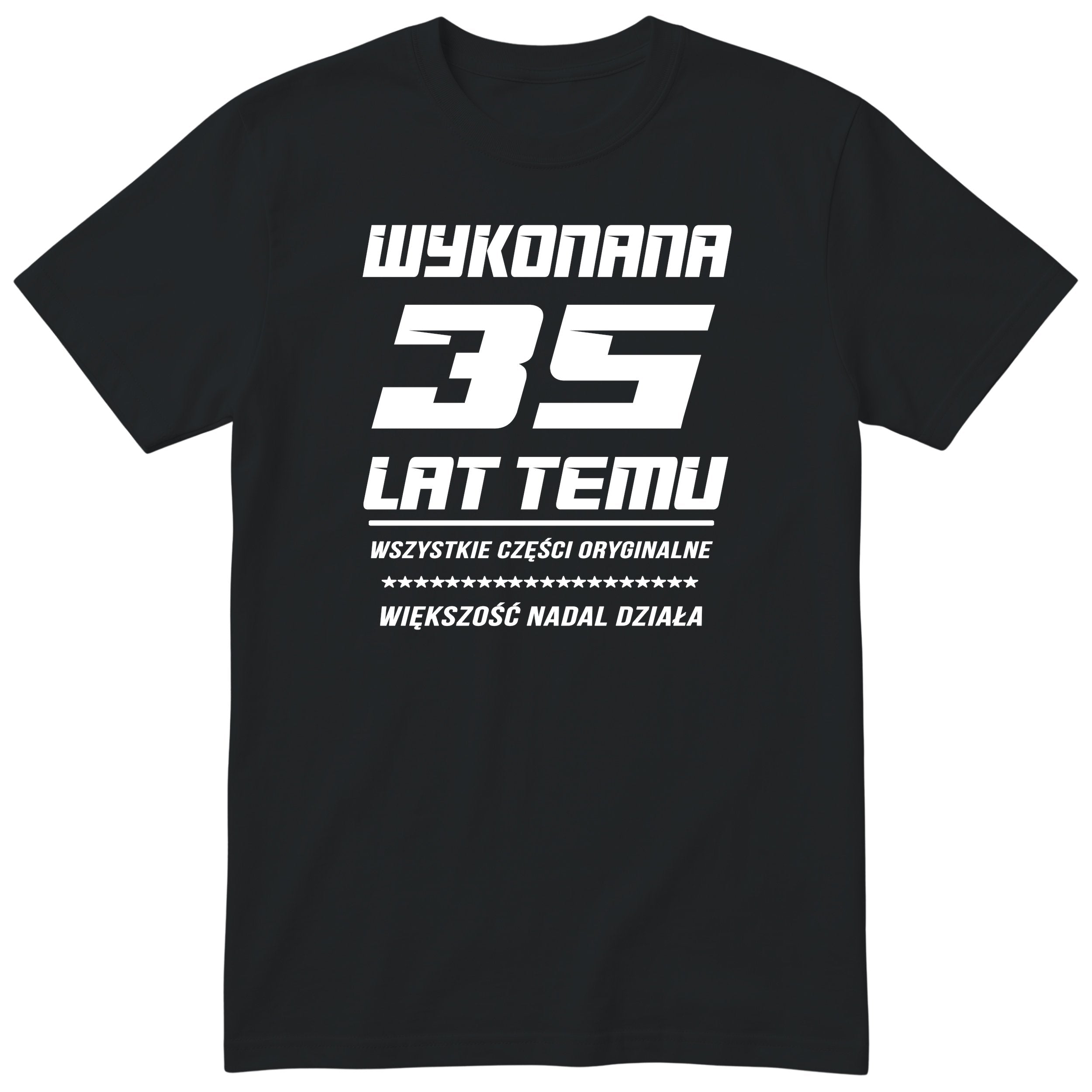 Koszulka Wykonana 35 Lat Temu - Śmieszna Koszulka Urodzinowa Polish 35th Birthday