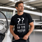 Pracowalem Na Ten Wyglad - Personalizowana Koszulka dla Niego
