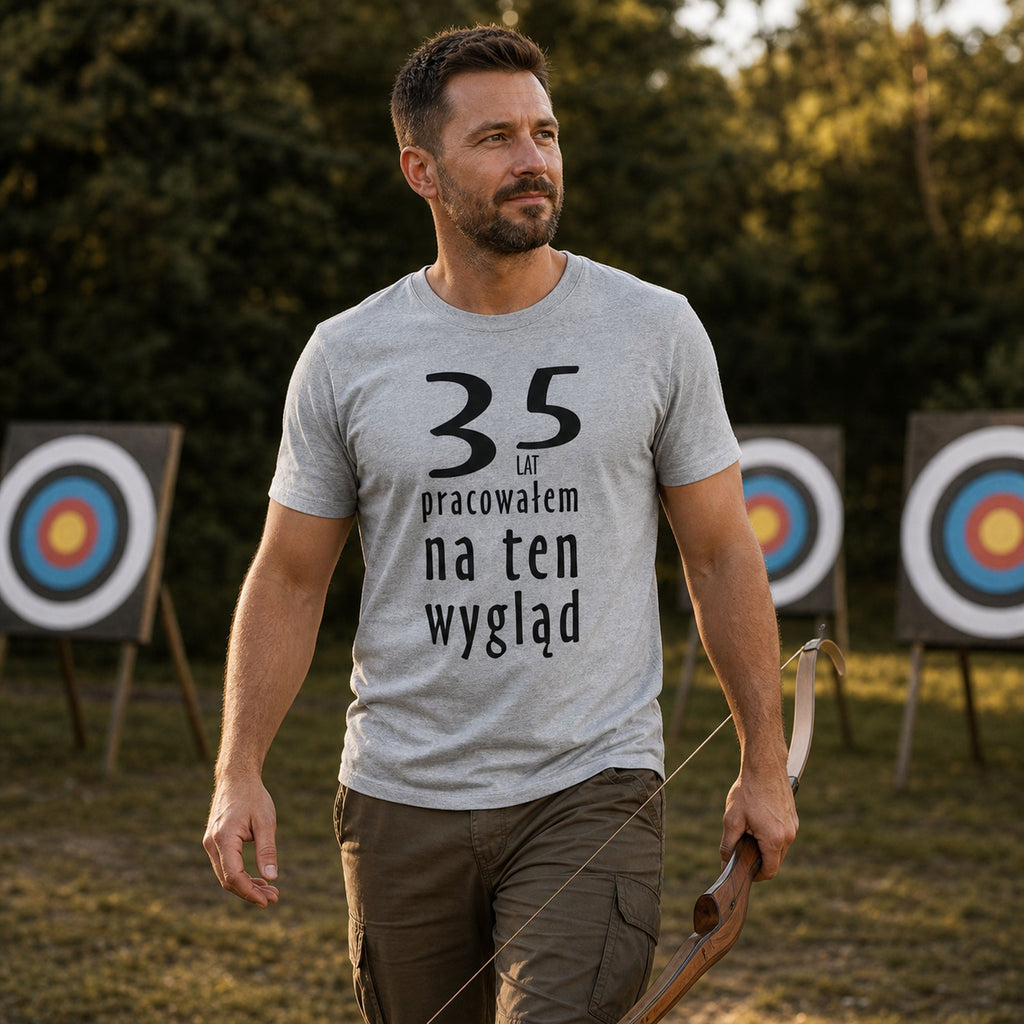 35 Lat Pracowalem Na Ten Wyglad - Koszulka na 35 Urodziny dla Niego