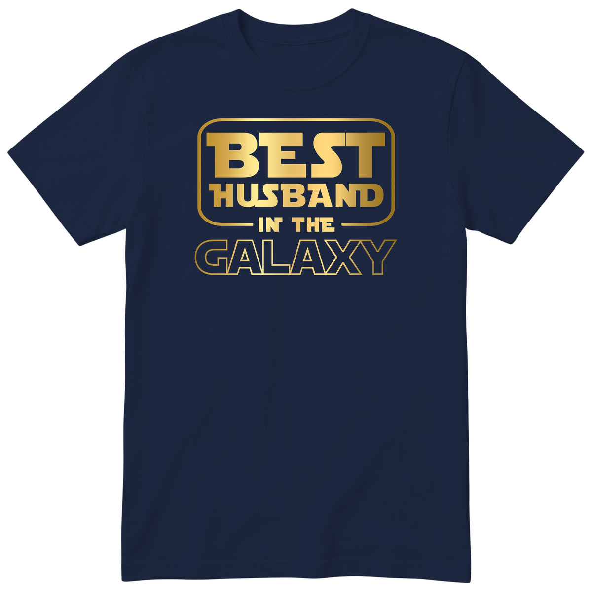 Navy Best Husband In The Galaxy t-shirt with gold space-age lettering - anniversary gift for husband from wife, English print