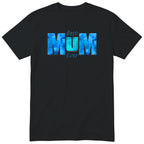 Best Mum Ever Blue - Black