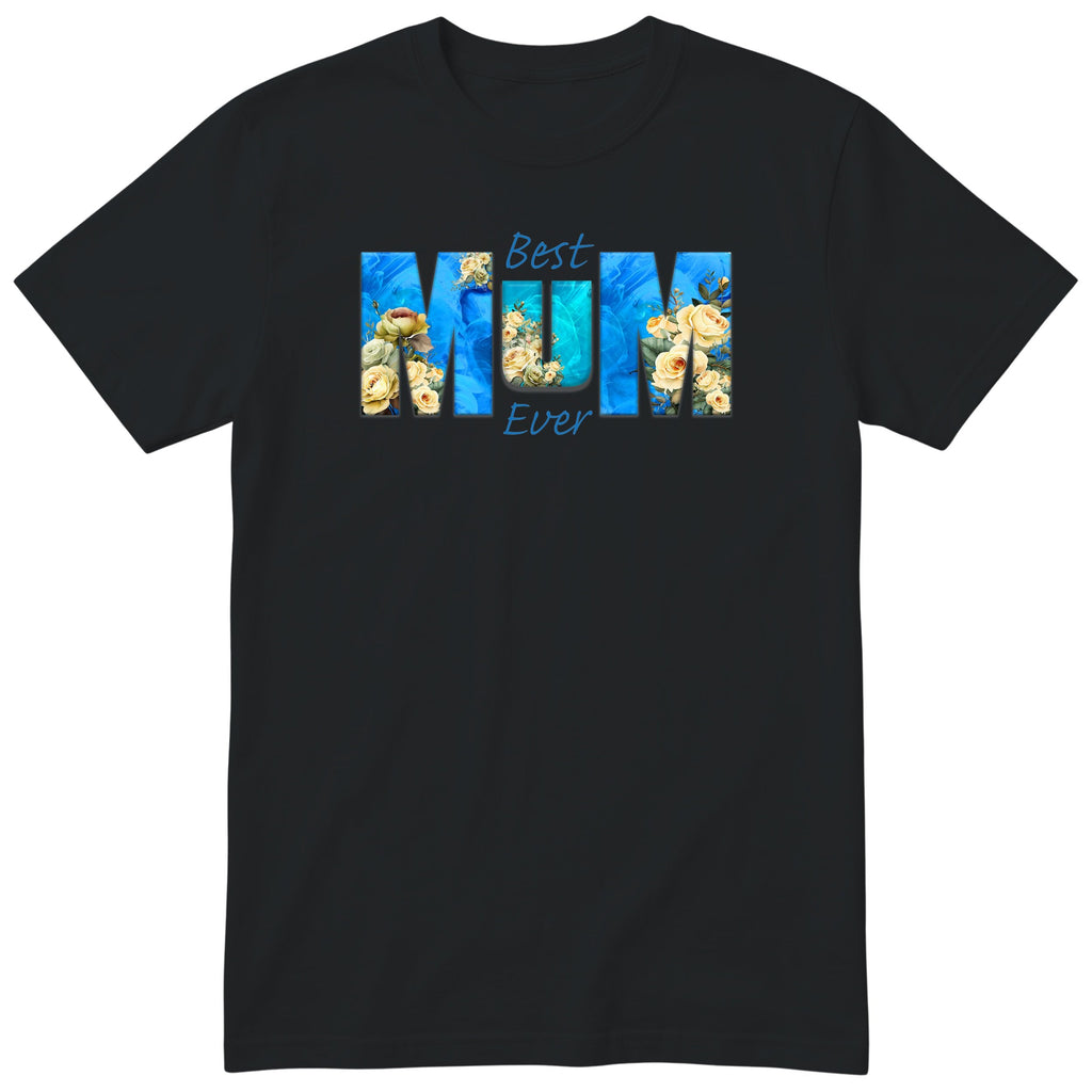 Best Mum Ever Blue Floral - Black