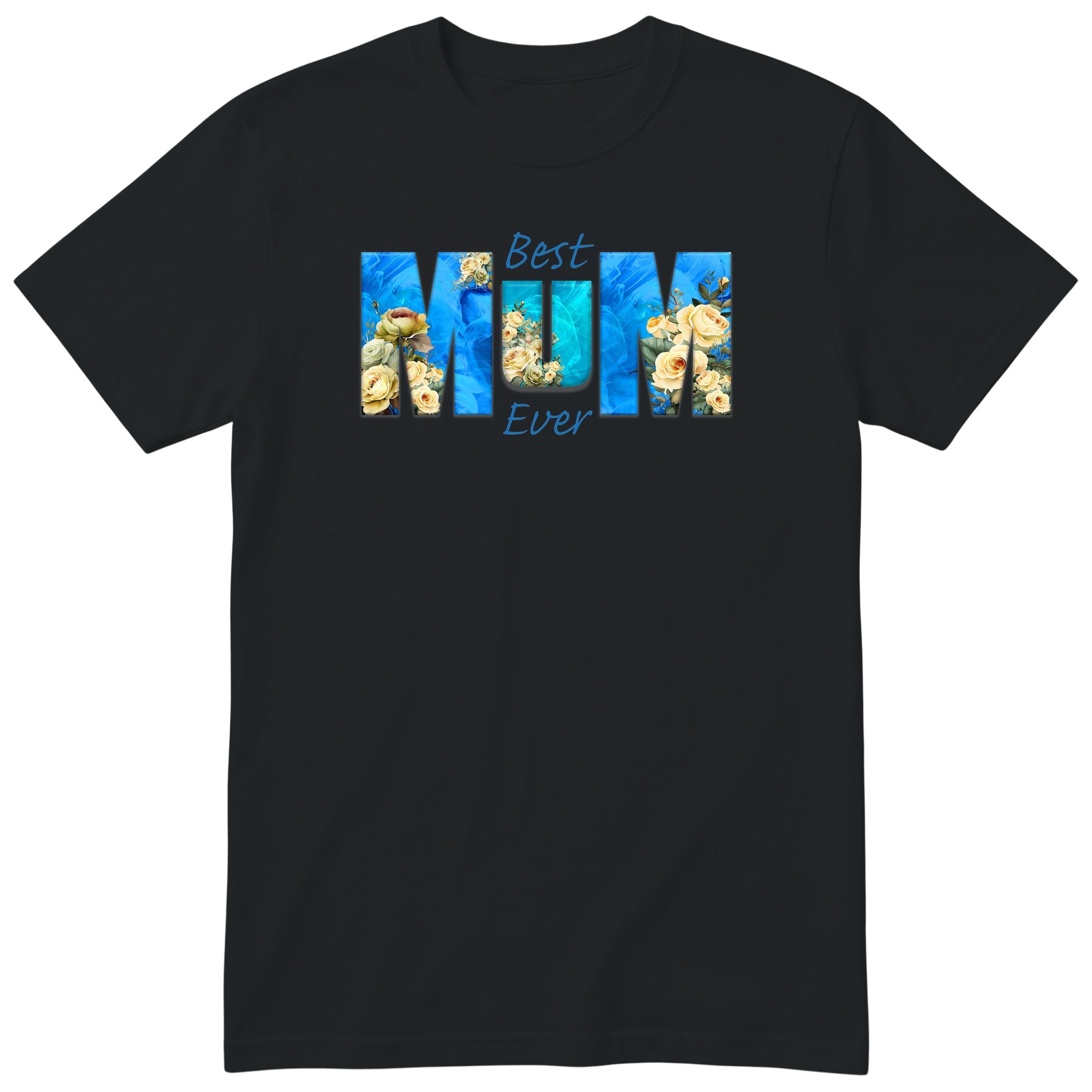 Best Mum Ever Blue Floral - Black