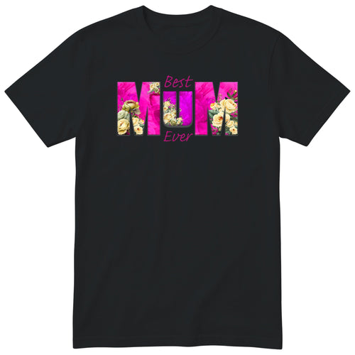 Best Mum Ever Pink Floral - Black