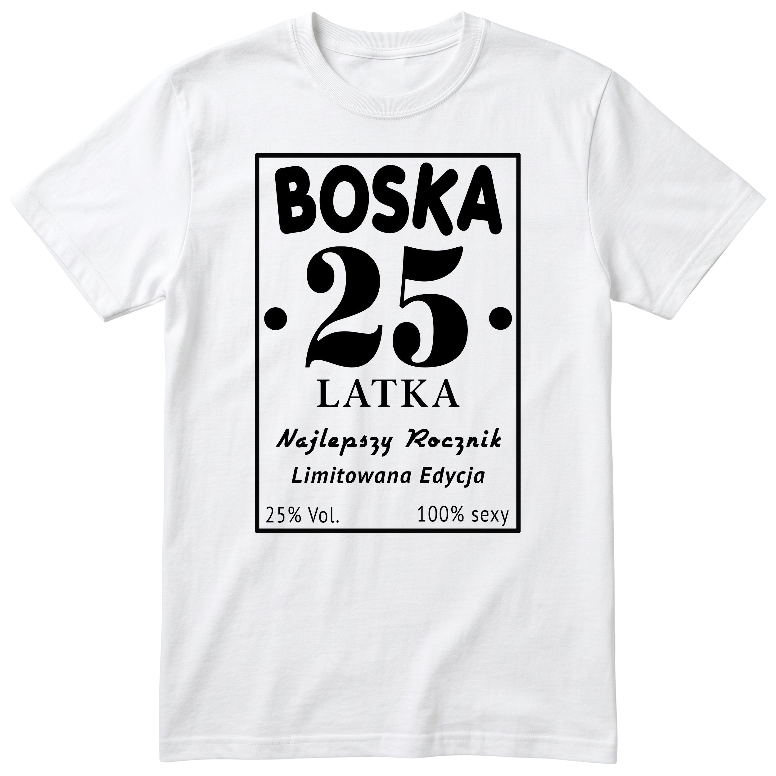 Boska 25 Latka - biała