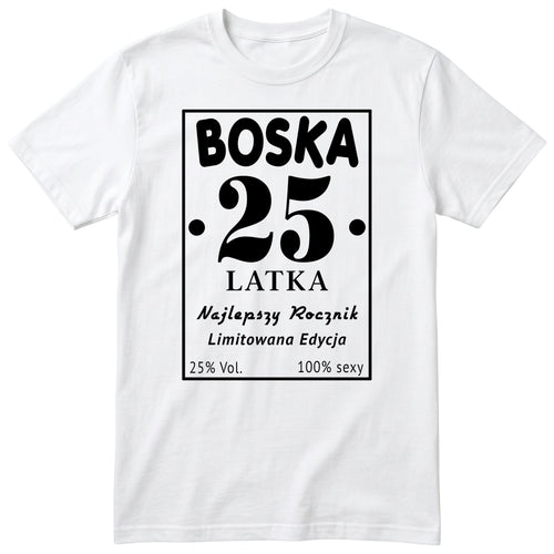 Boska 25 Latka - biała